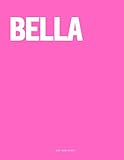 Bella : Le livre de la table basse