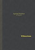 Agenda Perpetua SETTIMANALE Tiberius: Formato A4 (21x29,7); Colori: Ardesia & Giallo Navone (Agende perpetue)