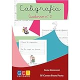 Caligrafía con pauta montessori - Cuaderno 2 / Editorial GEU / Mejora la escritura / Correcta realización del trazo / Pauta Montessori