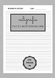 Caligrafía pauta montessori: Caligrafía pauta montessori 5mm en blanco.Libreta pauta montessori A4 con 100 páginas + abecedario manuscrito guía - ... Preescritura - Educación Infantil - Primaria