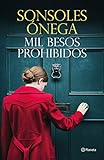 Mil besos prohibidos (Autores Españoles e Iberoamericanos)