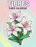 libro colorear flores relajantes con frases motivadoras: libera tu mente y relájate con estas hermosas flores.