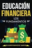 ÉDUCATION FINANCIÈRE : L'éducation financière consiste à atteindre l'indépendance économique et la liberté financière en étudiant notre relation avec l'économie et l'argent.