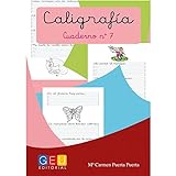 Caligrafía Montessori Cuaderno 7 [Español]: Caligrafía Educación Primaria (Caligrafia Montessori Niños 6 a 7 años)