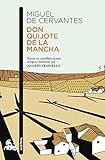 Don Quixote de la Mancha: Fuldstændig og trofast sat på aktuel spansk af Andrés Trapiello (Contemporary)