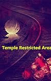 Temple Restricted Area (English Edition)