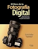 Le livre de la photographie numérique. Plus de 150 recettes, trucs et astuces pour photographier à la lumière naturelle (PHOTOCLUB)