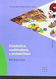 Estadística, combinatoria y problemas (Los dossiers de María Antonia Canals) - 9788492748082