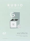 Rubio 07 - Caligrafía Escolar Rubio: Escritura 07 (Escritura RUBIO)