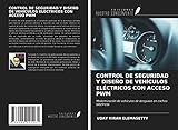 CONTROL DE SEGURIDAD Y DISEÑO DE VEHÍCULOS ELÉCTRICOS CON ACCESO PWM: Modernización de vehículos de desguace en coches eléctricos