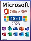 Microsoft Office 365: [10 en 1] La guía definitiva y detallada para aprender rápidamente | Incluyendo Excel, Word, PowerPoint, OneNote, Access, Outlook, SharePoint, Publisher, Teams y OneDrive.
