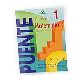 Cuaderno De Matemáticas. Puente 1er Curso Primaria. Ejercicios Básicos Para Preparar El Paso A 2º Curso - 9788478874491