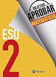 गणित 2 ईएसओ पास करने का उद्देश्य: संस्करण 2016 (स्पेनिश - पूरक सामग्री - उद्देश्य अनुमोदन) - 9788469611982