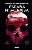 Ночные кошмары. Таинственная Испания: España Misteriosa / Таинственная Испания (детская научно-популярная литература)