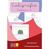 Caligrafía Montessori Cuaderno 6: Mejora trazos y escritura | pauta Montessori | 1º Educación Primaria | Editorial Geu: Caligrafía Educación Primaria (Caligrafia Montessori Niños 6 a 7 años)