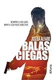 Gloanțe oarbe: roman polițist cu mister, corupție și suspans