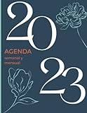 agenda semanal y mensual 2023: Planificador y Organizador de 12 Meses y 52 Semanas: Enero - Diciembre 2023, organizador escritorio, agendas deusto