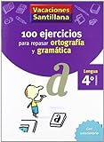 Vacaciónes Santillana, Cuaderno para Lengua, Ortografía y Gramática, 4 Educación Primaría