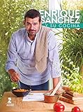 Enrique Sánchez y su cocina (Gastronomía y Salud)
