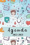 Agenda semanal y mensual 2022-2023: Regalo Para Estudiantes de Medicina, Medicos,Enfermeras, Personal Sanitario. Planificador con vista de la semana ... página con calendario 6'x'9 inch 140 página