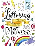 Lettering para niños. Creatividad, mindfulness