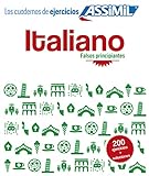 Cuaderno Ejercicios Italiano: 200 Italian exercises for Spanish speakers (CUADERNO DE EJERCICIOS)