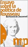 Ensayo Sobre La Politica de Rousseau: 3 (Minima Politica)