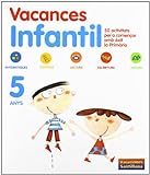 Vacances Infantil 5 Anys Vacaciónes Santillana - 9788498073874