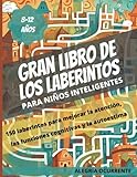 Big Book of Labyrinths: For smarte børn. 8-9-10-11-12 år. 150 labyrinter for at forbedre opmærksomhed, kognitive funktioner og... (Hobbyer for børn: Kritisk tænkning)