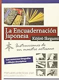 La Encuadernación Japonesa (Manuales prácticos Clan)