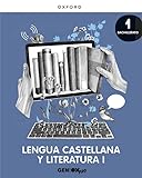 Lengua Castellana y Literatura I 1º Bachillerato. Libro del alumno. GENiOX PRO