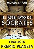 El Asesinato de Sócrates: Finalista Premio Planeta