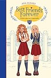 Best Friends Forever 1. Primer año en el internado (Best Friends Forever 1): Novela infantil-juvenil sobre la amistad. Lectura de 8-9 a 11-12 años. Libros para niñas y niños. (BFF)