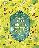 La vida secreta de los insectos (Infantil)