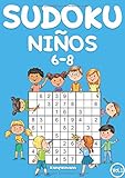Sudoku Niños 6-8: 200 Sudokus para niños de 6 a 8 años - con soluciones