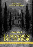 La mansión del terror: Game Book (Librojuego)