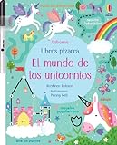 El mundo de los unicornios (Libros pizarra con actividades)