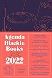 Agenda Blackie Books 2022: Cuida tu tiempo