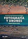 Fotografía y drones (FotoRuta)