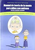 Manual de la teoria de la mente para niños con autismo (+ CD ROM)