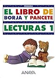 El libro de Borja y Pancete. (Primaria 1º) - 9788420778419