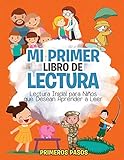Mi Primer Libro de Lectura: Lectura Inicial para Niños que Desean Aprender a Leer
