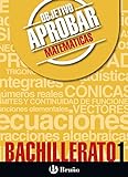 Objetivo aprobar Matemáticas 1 Bachillerato: Edición 2016 (Castellano - Material Complementario - Objetivo Aprobar) - 9788469612118