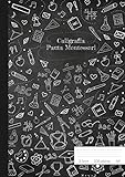 Caligrafía Pauta Montessori: Libreta Pautada - Cuaderno Pauta Montessori - Cuaderno Caligrafía Niños - A4 Pizarra negra (Caligrafía Montessori)