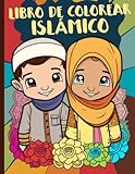 Libro de Colorear ISLÁMICO: Descubre la magia del coloreado en el Islam - 30 motivos queridos para niños musulmanes - Excelente actividad durante el Ramadán - Libro infantil islámico