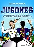Jugones: Conoce los secretos de Messi, Cristiano, Pelé o Maradona para llegar a ser como ellos (La Esfera Kids)