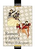 Romeo y Julieta (CLÁSICOS - Clásicos a Medida)
