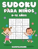 Sudoku Para Niños 8-12 Años: 200 Sudoku para Niños de 8-12 Años con Soluciones - Entrena la Memoria y la Lógica