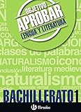Objetivo aprobar Lengua y Literatura 1 Bachillerato: Edición 2016 (Castellano - Material Complementario - Objetivo Aprobar) - 9788469612101