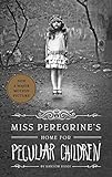 Miss Peregrine's Home for Peculiar Children: 1 (Міс Сапсан Дім дивних дітей)
